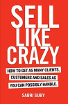 Sell like crazy (Sabri Suby)
