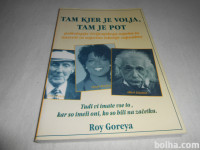 tam kjer je volja ,tam je pot