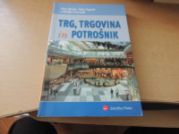TRG, TRGOVINA IN POTROŠNIK S. MOŽINA IN OSTALI ZALOŽBA PIVEC 2010
