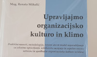 Upravljajmo organizacijsko kulturo in klimo
