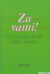 Za vami! : ali skromni ljudje lahko uspejo? / Roger Fritz