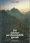 111 izletov po slovenskih gorah / Andrej Stritar