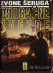Drugačne zvezde - Šeruga - Popust na vecjo kolicino knjig!!