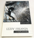 IZZIV ISKANJA IZ MOJIH POTOVANJ - Marijan Lačen