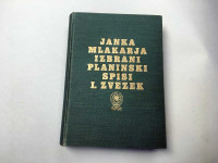Janka Mlakarja izbrani planinski spisi, 1. del (1938)
