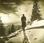 KJE SO TISTE STEZE, Marijan Lipovšek