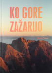 KO GORE ZAŽARIJO, Milenko Petrovič