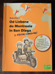 Od Lizbone do Montreala in San Diega - Alenka Klopčič