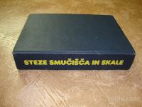 Marijan Lipovšek STEZE SMUČIŠČA IN SKALE Mk 1978