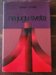 Miran Ogrin - Na jugu sveta