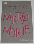 MRTVO MORJE – Beno Zupančič (z ladjo po svetovnih morjih)