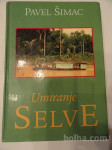 PAVEL ŠIMAC, UMIRANJE SELVE
