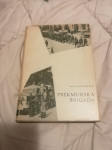 PREKMURSKA BRIGADA  MITJA KRIBOVSEK LETO 1975 CENA 8,5  EUR