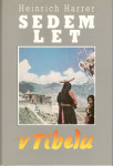 SEDEM LET V TIBETU – Heinrich Harrer