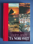 Vladimir Janežič TA NORI SVET