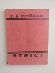 F.S.FINŽGAR, STRICI, KMEČKA ZGODBA