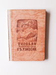 F.S.FINŽGAR, TRIGLAV, PLANINSKA IDILA, 1950