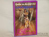 Gospodarica , Tuja žena in mož pod posteljo - Fjodor M.Dostojevski