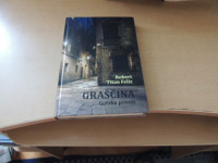 GRAŠČINA GOTSKA POVEST R. TITAN FELIX ZAVOD VOLOSOV HRAM 2017