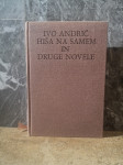 Ivo Andrić: Hiša na samem in druge novele