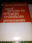 MED PRVIM IN DRUGIM TRZASKIM PROCESOM CERMELJ  LETO 1972 CENA 6 EUR