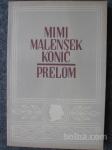 Prelom - povest Mimi Malenškove - knjiga je izšla leta 1952