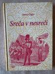 Sreča v nesreči / Janez Cigler