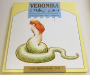 VERONIKA Z MALEGA GRADU (ljudsko pripovedno izročilo s Kamniškega)