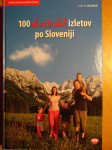 100 družinskih izletov po Sloveniji