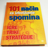 101 NAČIN ZA IZBOLJŠANJE SPOMINA - Mike Laatz