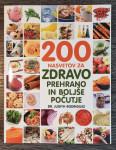 200 nasvetov za zdravo prehrano in boljše počutje