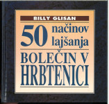 50 načinov lajšanja bolečin v hrbtenici / Billy Glisan