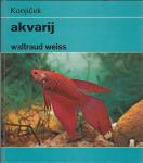 Akvarij / Waltraud Weiss