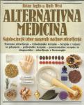 Alternativna medicina / Brian Inglis in Ruth West