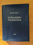 Bojan Kraut: Strojniški priročnik/1976