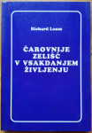 Čarovnije zelišč v vsakdanjem življenju - Richard Lucas