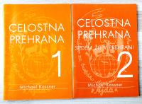 CELOSTNA PREHRANA 1 - 2 Michael Kassner