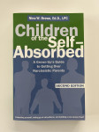 Children of the self - absorbed, avtor Nina W. Brown