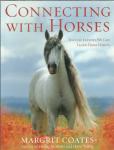 Connecting with Horses / Margrit Coates