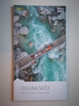 DOLINA SOČE, KARTA, ZEMLJEVID, BOVEC, KOBARID, TOLMIN, KANAL