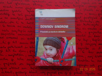 DOWNOV SINDROM Priročnik za starše in skrbnike / Cliff Cunningham