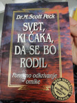 Dr. M. Scott PECK, Svet, ki čaka, da se bo rodil