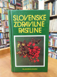 Dr. Pavle Bohinc: Slovenske zdravilne rastline