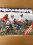DRUŽINSKI KOLESARSKI VODNIK SEBASTJAN VEHAR, 60 izletov po Sloveniji
