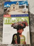 Fodor's: Exploring Mexico / Mehika