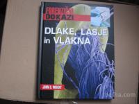 FORENZIČNI DOKAZI DLAKE LASJE IN VLAKNA