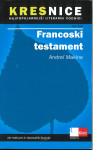 Francoski testament, Andreï Makine  / [Jure Šink]