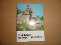 FRIDRIHŠTAJN KOČEVJE 1425-1515, VODNIK