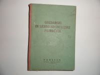 GOZDARSKI IN LESNOINDUSTRIJSKI PRIROČNIK, TABLICE, 1952