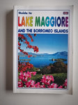 GUIDE TO LAKE MAGGIORE, V ANGLEŠKEM JEZIKU